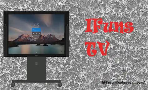 iFun Revolution: Ultimate Guide to iFun TV, IYF iFun, and iFun .